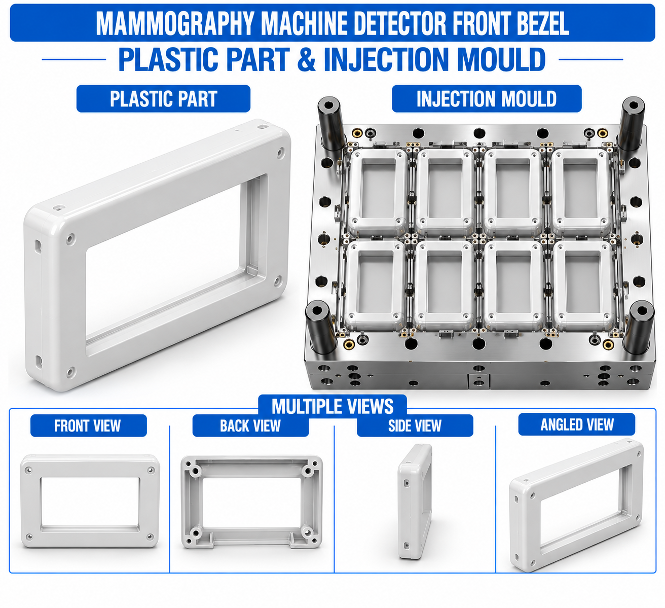 Mammography Machine Plastic Detector Front Bezel Mould and Moulding Service